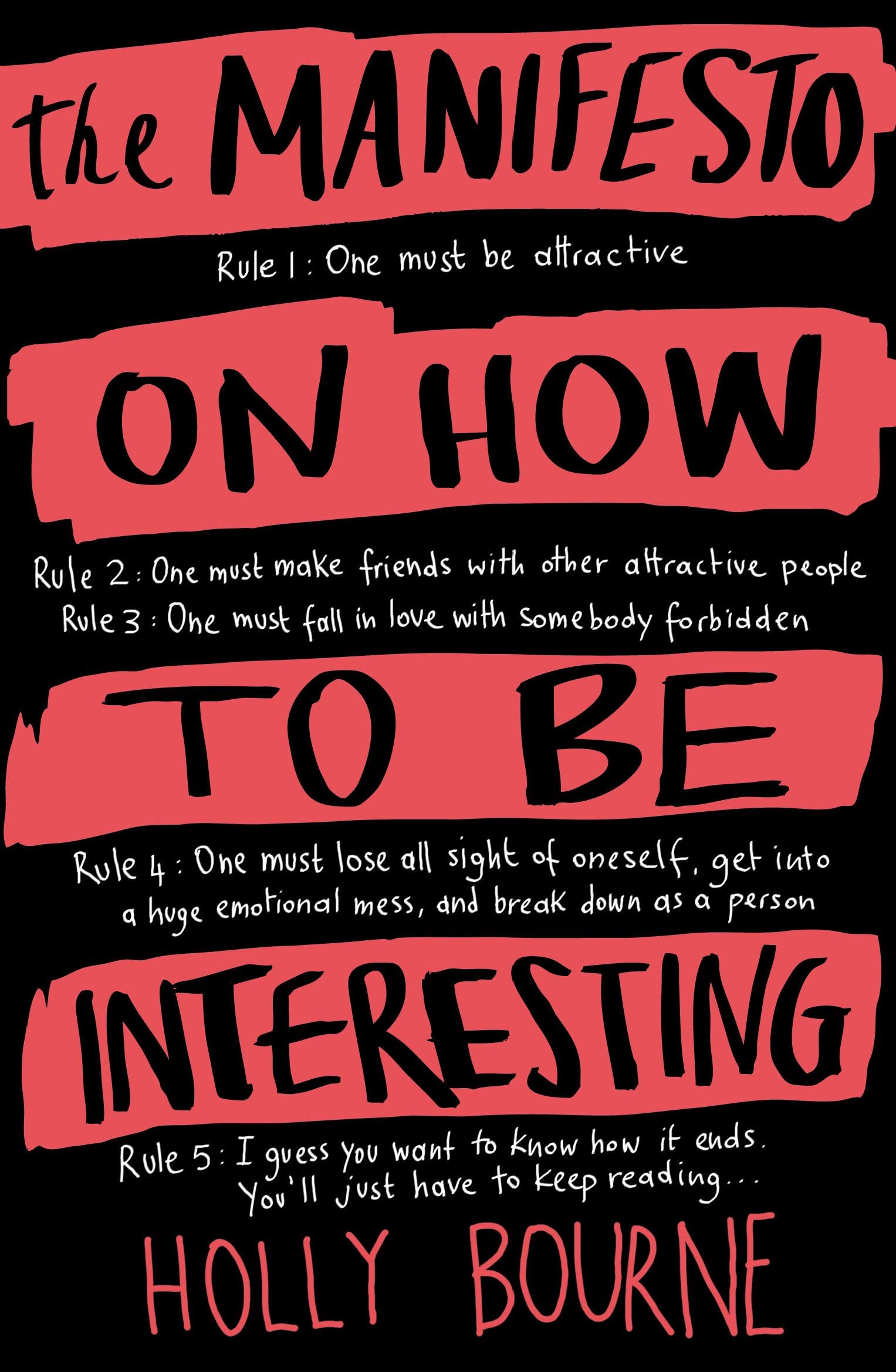 The Manifesto on How to be Interesting | Holly Bourne