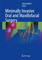 Minimally Invasive Oral and Maxillofacial Surgery |