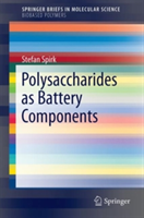 Polysaccharides as Battery Components | Stefan Spirk