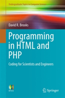 Programming in HTML and PHP | David R. Brooks