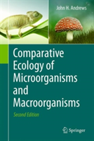 Comparative Ecology of Microorganisms and Macroorganisms | John H. Andrews