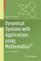 Dynamical Systems with Applications Using Mathematica (R) | Stephen Lynch
