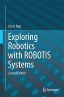 Exploring Robotics with ROBOTIS Systems | Chi N. Thai