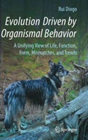 Evolution Driven by Organismal Behavior | Rui Diogo