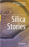 Silica Stories | Christina De la Rocha, Daniel Conley