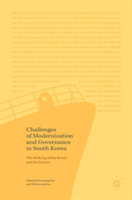 Challenges of Modernization and Governance in South Korea |