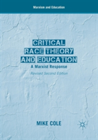 Critical Race Theory and Education | Mike Cole