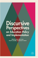 Discursive Perspectives on Education Policy and Implementation |