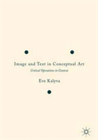 Image and Text in Conceptual Art | Eve Kalyva