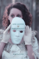 Jane Austen and Performance | Marina Cano