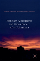 Planetary Atmospheres and Urban Society After Fukushima |