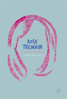 Rose Tremain | Emilie Walezak