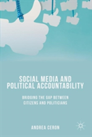 Social Media and Political Accountability | Andrea Ceron
