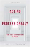 Acting Professionally | James Calleri, Robert Cohen