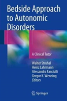 Bedside Approach to Autonomic Disorders |