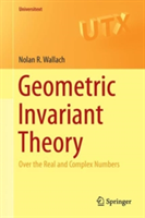 Geometric Invariant Theory | Nolan R. Wallach