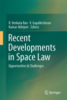 Recent Developments in Space Law |