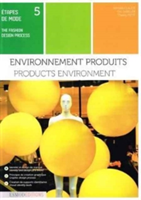 Products Environment | Armelle Claude, Eric Rabillier, Thierry Petit