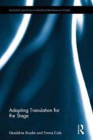 Adapting Translation for the Stage | Geraldine Brodie, Emma Cole