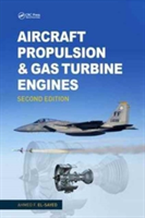 Aircraft Propulsion and Gas Turbine Engines, Second Edition | Egypt) Ahmed F. (Zagazig University El-Sayed