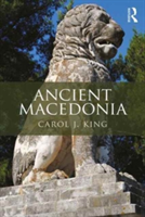 Ancient Macedonia | Carol King