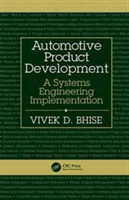Automotive Product Development | Vivek D. Bhise