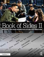 Book of Sides II: Original, Two-Page Scenes for Actors and Directors | Dave Kost