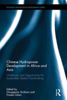 Chinese Hydropower Development in Africa and Asia |