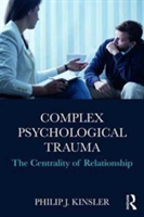 Complex Psychological Trauma | USA) New Hampshire Philip J. (Geisel School of Medicine at Dartmouth Kinsler