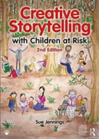 Creative Storytelling with Children at Risk | Sue Jennings