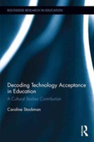 Decoding Technology Acceptance in Education | UK) Caroline (University of Winchester Stockman