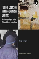 `Doing\' Coercion in Male Custodial Settings | Italy) Luigi (University of Turin Gariglio