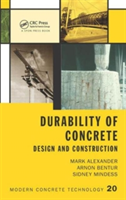 Durability of Concrete | Sydney Mindess, Mark Alexander, Arnon Bentur