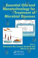 Essential Oils and Nanotechnology for Treatment of Microbial Diseases |