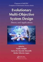Evolutionary Multi-Objective System Design |