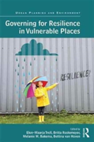 Governing for Resilience in Vulnerable Places |