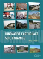 Innovative Earthquake Soil Dynamics | Japan) Tokyo Takaji (Chuo University Kokusho