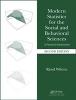 Modern Statistics for the Social and Behavioral Sciences | Rand Wilcox