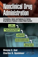 Nonclinical Drug Administration | Shayne C. Gad