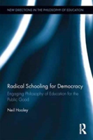 Radical Schooling for Democracy | Australia) Neil (Victoria University Hooley