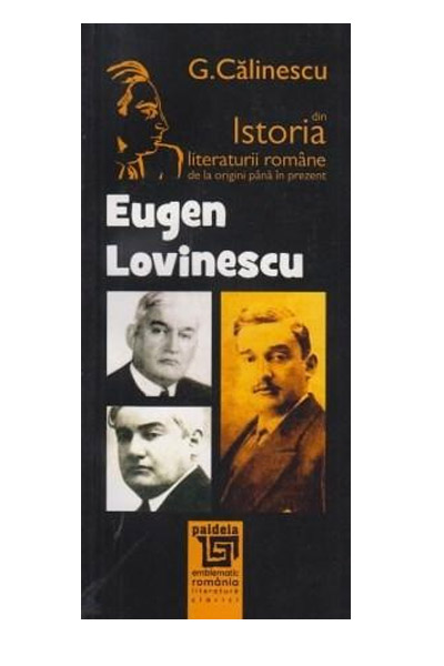 Eugen Lovinescu | George Calinescu carturesti.ro Carte