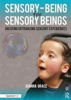 Sensory-Being for Sensory Beings | founder of The Sensory Projects.) Joanna (Special educational needs and disabilities consultant Grace