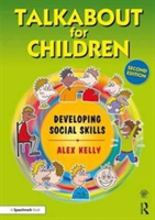 Talkabout for Children 2 (second edition) | UK.) Social Skills and Communication Consultant Alex (Managing director of \'Alex Kelly Ltd\'. Speech therapist Kelly