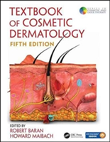 Textbook of Cosmetic Dermatology, Fifth Edition |