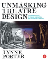 Unmasking Theatre Design: A Designer\'s Guide to Finding Inspiration and Cultivating Creativity | Theatre Program at Fairfield University) Lynne (Resident Designer and Director Porter