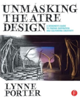 Unmasking Theatre Design: A Designer\'s Guide to Finding Inspiration and Cultivating Creativity | Theatre Program at Fairfield University)  Lynne (Resident Designer and Director Porter