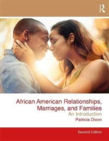 African American Relationships, Marriages, and Families | USA) GA Patricia (Georgia State University Dixon