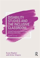 Disability Studies and the Inclusive Classroom | USA) Susan (Montclair State University Baglieri