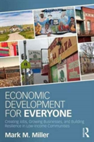 Economic Development for Everyone | Mark M. Miller