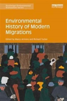 Environmental History of Modern Migrations |